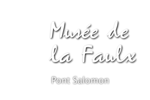 Musée de la Faulx - Pont Salomon